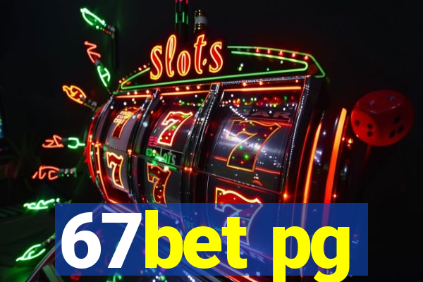 67bet pg